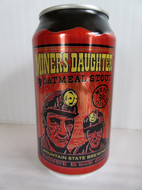 Mountain State - Miner's Daughter - Oatmeal Stout - Click Image to Close